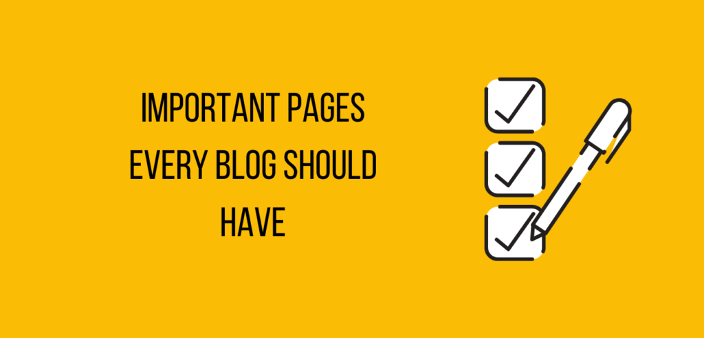 Important must have pages in blog website