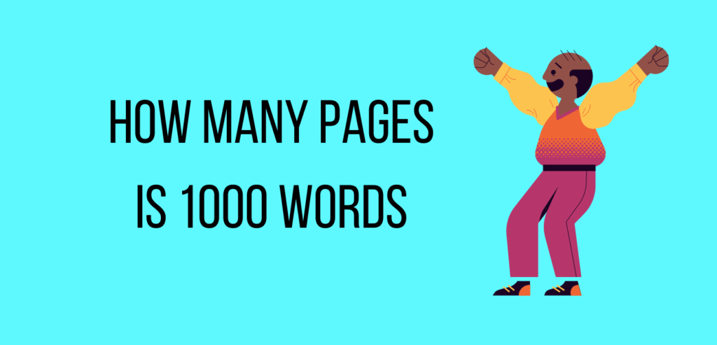 How many pages is 1000 words
